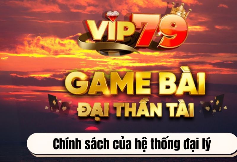 Cách chính sách của hệ thống đại lý game thủ cần nắm rõ